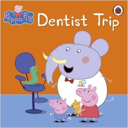 3. Dentist Trip (Peppa Pig) | Author: Lady Bird | Age Group: 3+